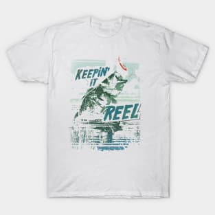 KEEP IT REEL! T-Shirt